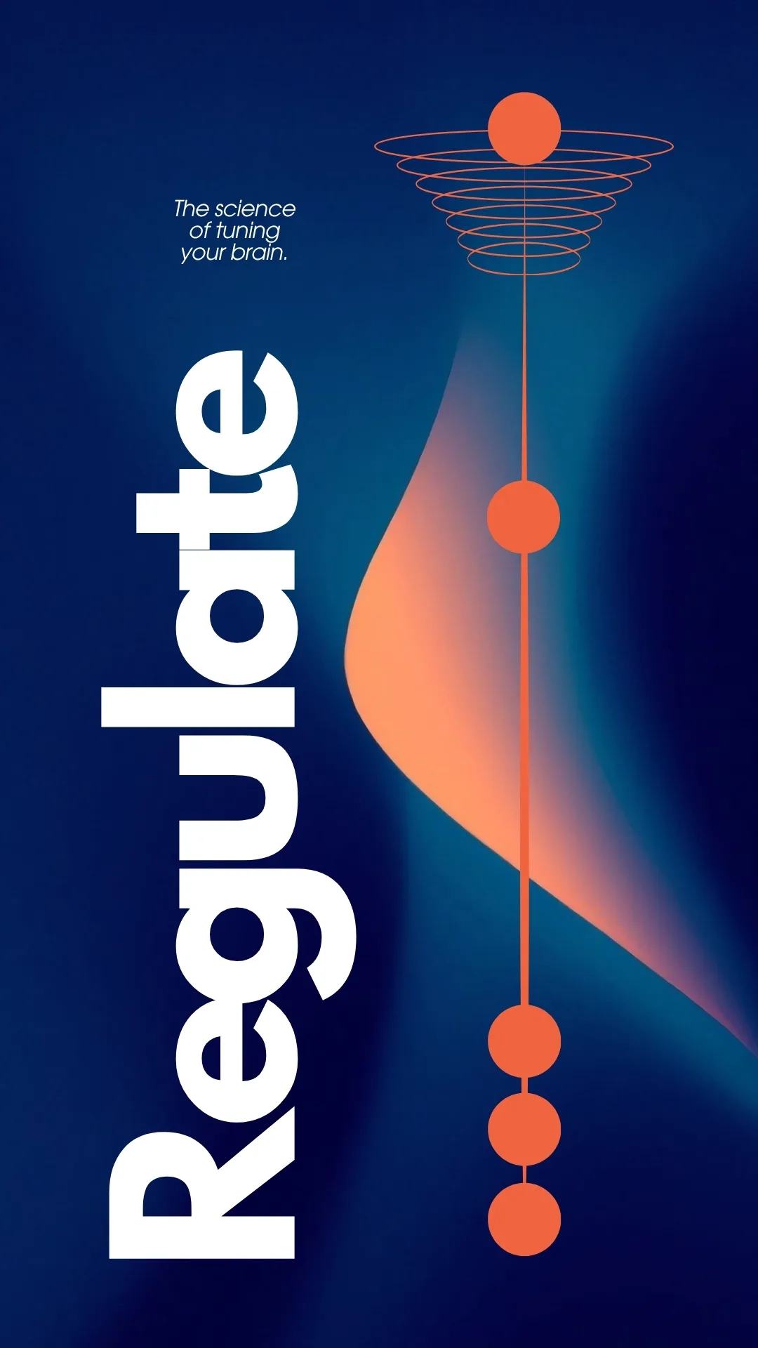Regulate - the science of tuning your brain