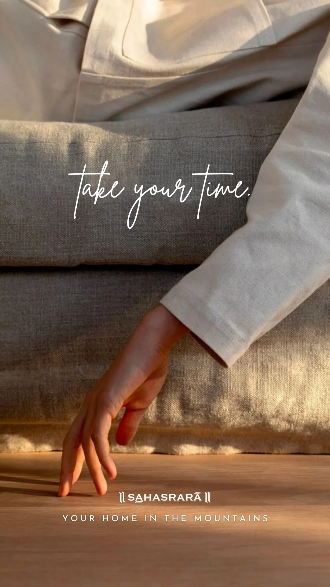 Sahasrara - “take your time.”